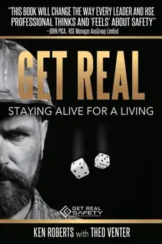 Get Real: Staying Alive For A Living, Paperback/Ken Roberts
