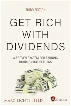 Get Rich with Dividends. A Proven System for Earning Double-Digit Returns, 3 ed, Hardback/***