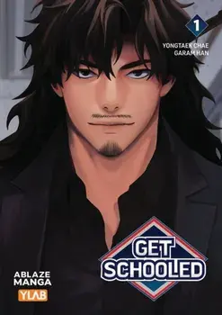 Get Schooled Vol 1, Paperback/Yongtaek Chae