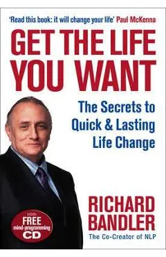 Get the Life You Want