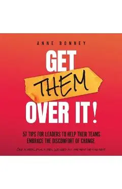 Get Them Over It! - Anne Bonney