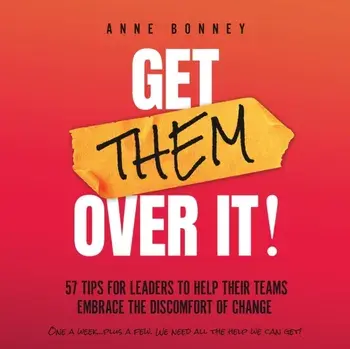Get Them Over It!, Paperback/Anne Bonney