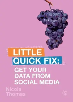 Get Your Data From Social Media. Little Quick Fix, Paperback/Nicola Thomas