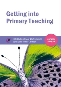 Getting into Primary Teaching, Paperback/***