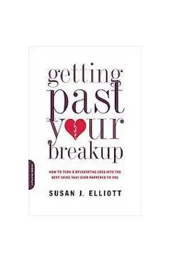 Getting Past Your Breakup
