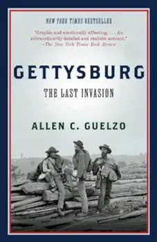 Gettysburg: The Last Invasion, Paperback/Allen Guelzo