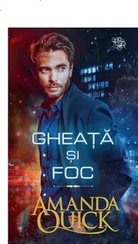 Gheata si foc/Amanda Quick