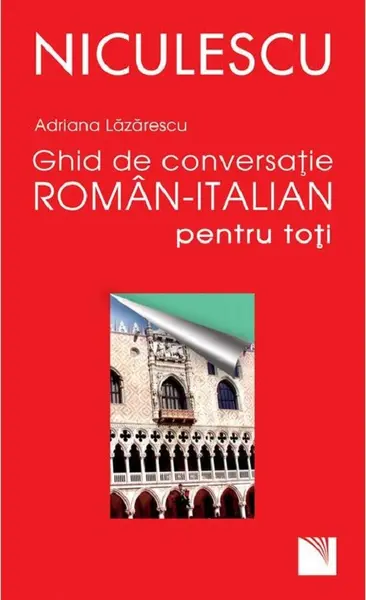 Ghid de conversatie roman-italian pentru toti | Adriana Lazarescu