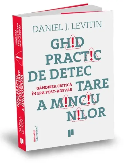 Ghid practic de detectare a minciunilor | Daniel J. Levitin
