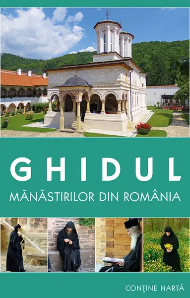 Ghidul mănăstirilor din România