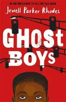 Ghost Boys, Paperback/Jewell Parker Rhodes