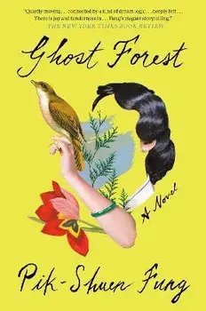 Ghost Forest, Paperback/Pik-Shuen Fung