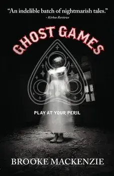 Ghost Games, Paperback/Brooke Mackenzie