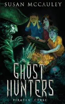 Ghost Hunters: Pirates' Curse, Paperback/Susan McCauley