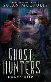 Ghost Hunters: Swamp Witch, Paperback/Susan Mccauley