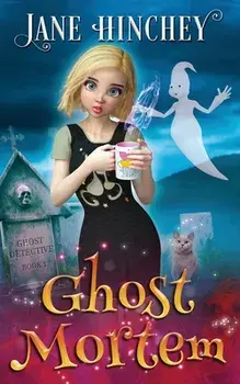 Ghost Mortem, Paperback/Jane Hinchey