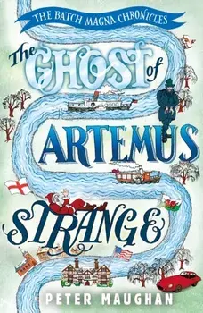 Ghost of Artemus Strange, Paperback/Peter Maughan