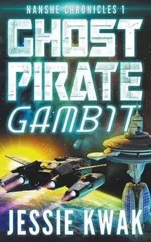 Ghost Pirate Gambit, Paperback/Jessie Kwak