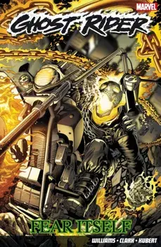 Ghost Rider: Fear Itself. Ghost Rider 1-6, Paperback/Rob Williams