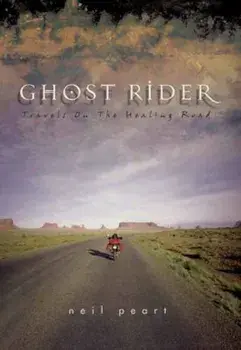 Ghost Rider: Travels on the Healing Road, Hardcover/Neil Peart