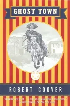 Ghost Town, Paperback/Robert Coover