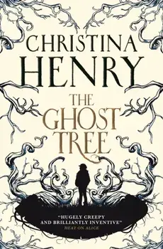 Ghost Tree, Paperback/Christina Henry