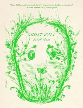 Ghost Wall, Paperback/Sarah Moss