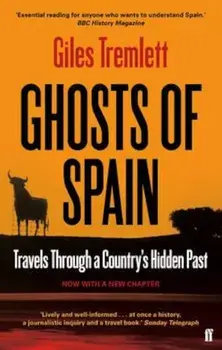 Ghosts of Spain, Paperback/Giles Tremlett