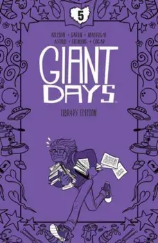Giant Days Library Edition Vol. 5, Hardback/John Allison
