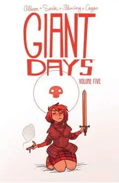 Giant Days Vol. 5, Volume 5 - John Allison