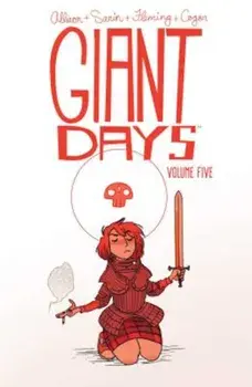 Giant Days, Volume 5, Paperback/John Allison