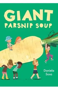 Giant Parsnip Soup - Daniela Sosa