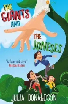 Giants and the Joneses, Paperback/Julia Donaldson