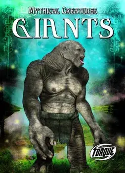 Giants, Library Binding/Thomas Kingsley Troupe