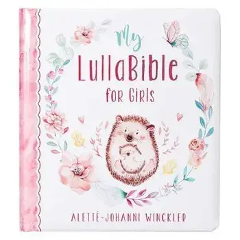 Gift Book My Lullabible for Girls, Hardcover/Alette-Johanni Winckler