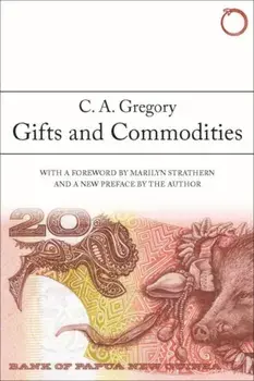 Gifts and Commodities, Paperback/Marilyn Strathern