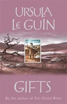Gifts, Paperback/Ursula K. Le Guin