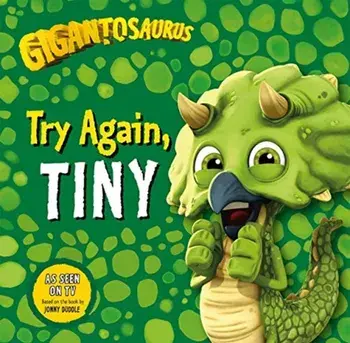 Gigantosaurus: Try Again, TINY, Paperback/Cyber Group Studios
