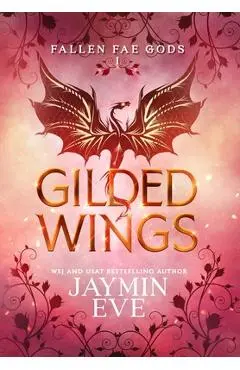 Gilded Wings - Jaymin Eve