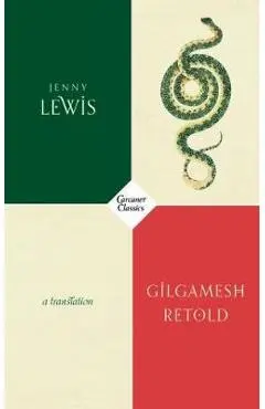 Gilgamesh Retold