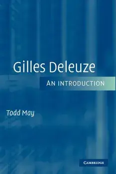 Gilles Deleuze: An Introduction, Paperback/Todd May