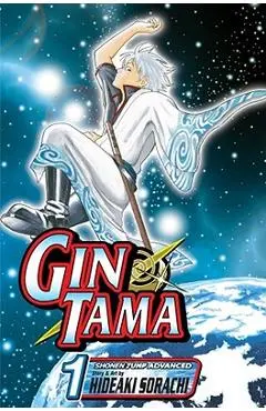 Gin Tama, Vol. 1 - Hideaki Sorachi