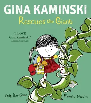 Gina Kaminski Rescues the Giant, Hardback/Craig Barr-Green
