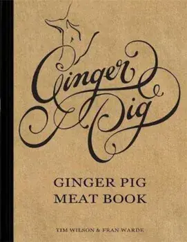 Ginger Pig Meat Book, Paperback/Tim Wilson