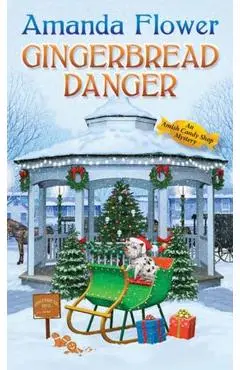 Gingerbread Danger - Amanda Flower