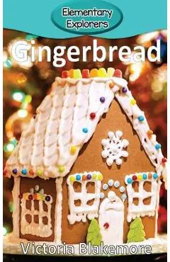 Gingerbread - Victoria Blakemore