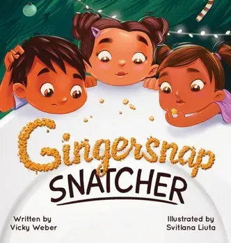 Gingersnap Snatcher, Hardcover/Vicky Weber