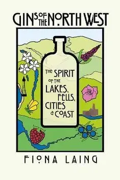 Gins Of The North West, Hardback/Fiona Laing