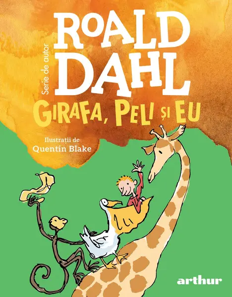 Girafa, Peli și eu | format mic - Roald Dahl