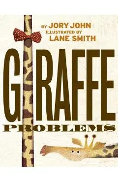 Giraffe Problems - Jory John